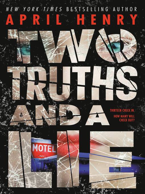Title details for Two Truths and a Lie by April Henry - Available